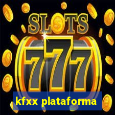 kfxx plataforma